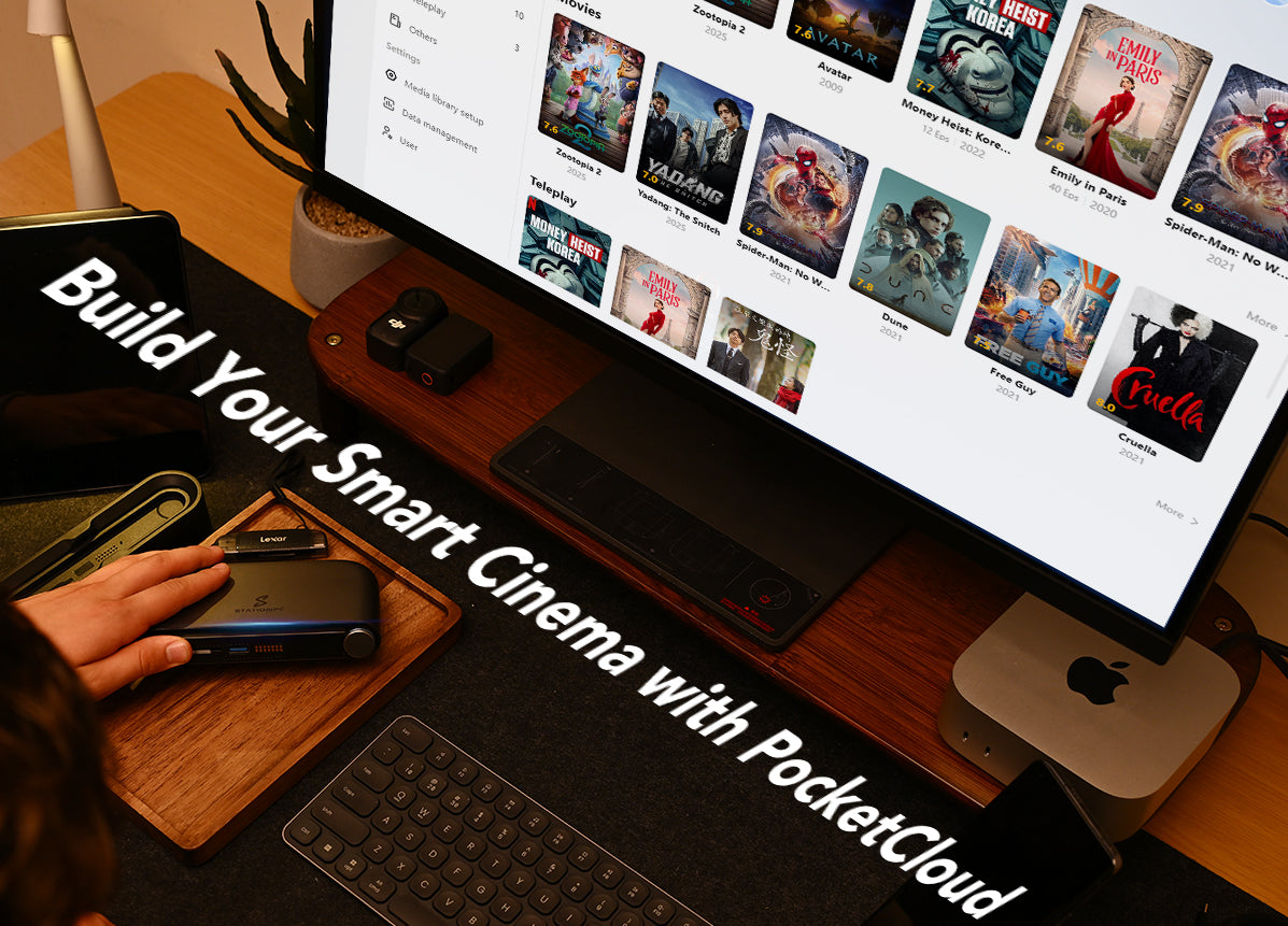How to Build a 4K Movies Library with PocketCloud NAS Storage